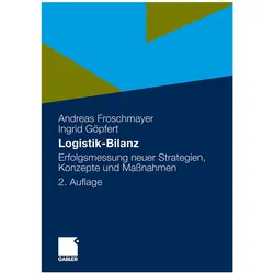 Logistik-Bilanz, Fachbücher von Ingrid Göpfert, Andreas Froschmayer