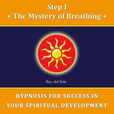 Step I The Mystery of Breathing - Falco Wisskirchen, Audio, 4061707384837