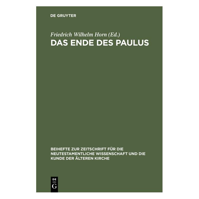 De Gruyter Ende des Paulus (Deutsch, Hardcover) (67761741)