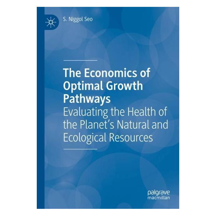 Springer The Economics of Optimal Growth Pathways (Englisch, Softcover, S. Niggol Seo) (57008495)