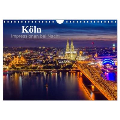 Köln Impressionen bei Nacht (Wandkalender 2026 DIN A4 quer), CALVENDO Monatskalender