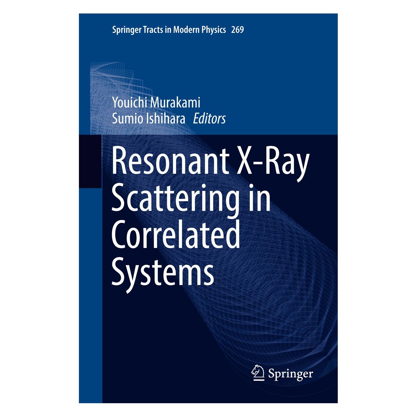 Springer Resonant X-Ray Scattering in Correlated (Englisch, Hardcover, Sumio Ishihara, Youichi Murakami) (9783662532256)