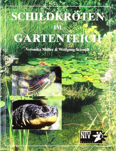 Müller Veronika - Schildkröten im Gartenteich - Preis vom 09.10.2026 07:28:09 h