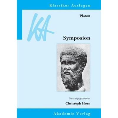 Platon: Symposion, Gebundene Ausgabe von , De Gruyter, 978-3-05-004345-6