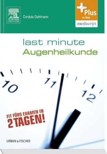 Cordula Dahlmann - Last Minute Augenheilkunde: mit Zugang zur mediscript Lernwelt - Preis vom 09.10.2026 07:28:09 h