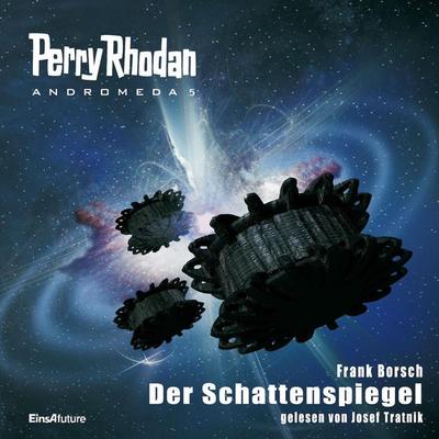 Perry Rhodan Andromeda 05: Der Schattenspiegel - Frank Borsch, Audio, 4056198048290