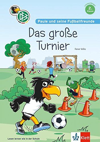Rainer Wolke - Paule und seine Fußballfreunde - Das große Turnier: Lesen lernen, 2. Klasse Mit Fußball-Quiz. - Preis vom 09.10.2026 07:28:09 h