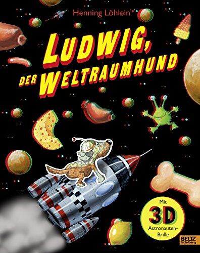 Henning Löhlein - Ludwig, der Weltraumhund: 3D-Bilderbuch - Preis vom 18.10.2026 19:22:15 h