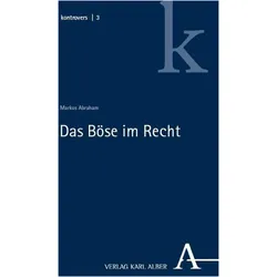 Das Böse im Recht, Fachbücher von Markus Abraham