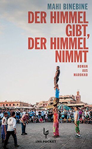 Mahi Binebine - Der Himmel gibt, der Himmel nimmt: Roman aus Marokko (LP) - Preis vom 30.09.2026 22:30:23 h