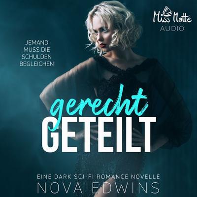 Gerecht geteilt - Nova Edwins, Audio, 4064066559526