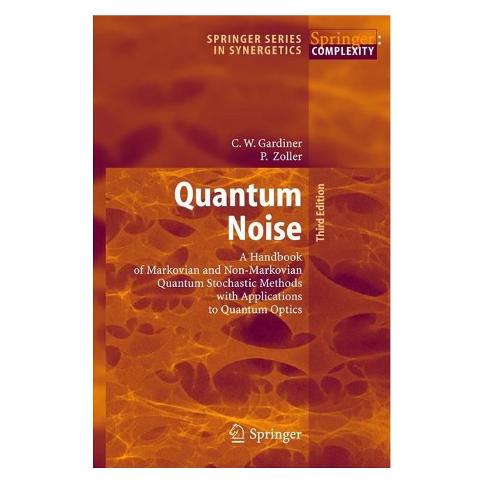 Springer Quantum Noise (Englisch, Softcover, Crispin Gardiner, Peter Zoller) (55376304)