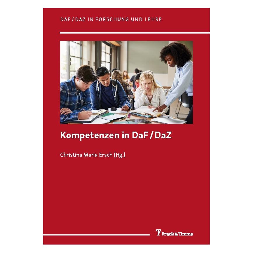 Frank & Timme Kompetenzen in DaF / DaZ (Deutsch, Softcover, Christina Maria Ersch) (35160478)