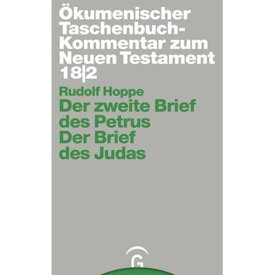 Ökumenischer Taschenbuchkommentar zum Neuen Testament / Der zweite Brief des Petrus / Der Brief des Judas, Taschenbuch von Rudolf Hoppe, Gütersloher