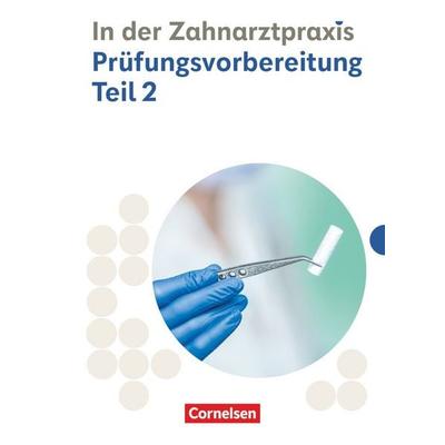 Zahnmedizinische Fachangestellte - Ausgabe 2023 - 2./3. Ausbildungsjahr, Taschenbuch von B. Nestle-Oechslin,Bernhard Alfter,Waltraud Hollstein,Claudia