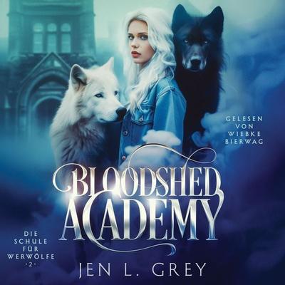 Bloodshed Academy 2 - Die Schule für Werwölfe Hörbuch - Jen L. Grey, Audio, 4099995640342