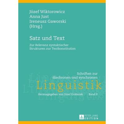 Satz und Text, Gebundene Ausgabe von , Peter Lang GmbH, Internationaler Verlag der Wissenschaften, 978-3-631-62496-8