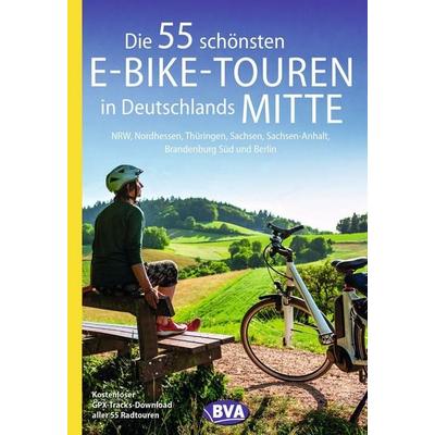 BVA Die 55 schönsten E-Bike-Touren in Deutschlands Mitte, Taschenbuch von Oliver Kockskämper, KOMPASS Freytag & Berndt, 978-3-96990-039-0