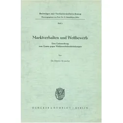 Marktverhalten und Wettbewerb., Fachbücher von Dieter Krusche