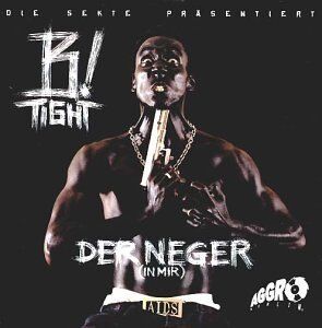 B-Tight - Der Neger ( in Mir ) - Preis vom 09.10.2026 07:28:09 h