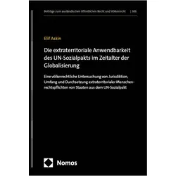 Die extraterritoriale Anwendbarkeit des UN-Sozialpakts im Zeitalter der Globalisierung, Fachbücher von Elif Askin