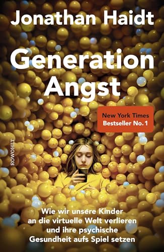 Jonathan Haidt - Generation Angst: Wie wir unsere Kinder an die virtuelle Welt verlieren und ihre psychische Gesundheit aufs Spiel setzen Der «Spiegel»-Bestseller - Preis vom 11.10.2026 03:10:56 h