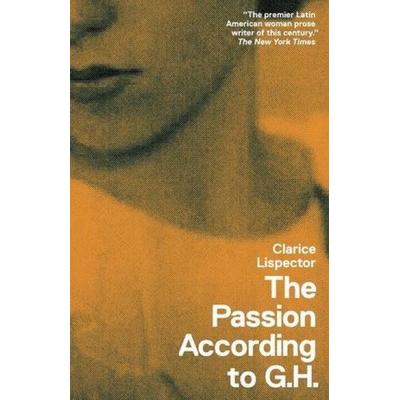 The Passion According to G.H., Taschenbuch von Clarice Lispector, Norton & Company, 978-0-8112-1968-6
