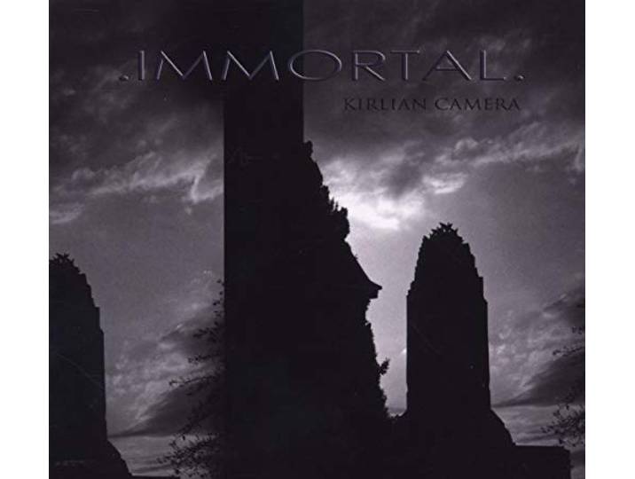 Kirlian Camera - Immortal