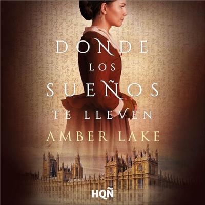 Donde los sueños te lleven - Amber Lake, Audio, 9788410741423
