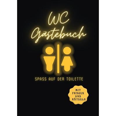 WC Gästebuch, Taschenbuch von Nora Milles, Epubli, 978-3-7575-5983-0