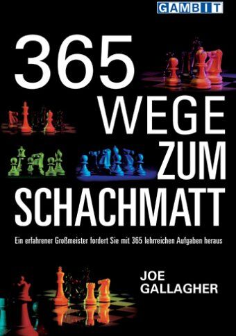 Joe Gallagher - 365 Wege zum Schachmatt - Preis vom 09.10.2026 07:28:09 h