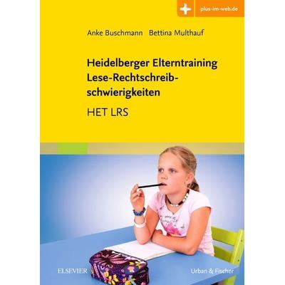Elternarbeit bei Lese-Rechtschreib-Schwierigkeiten, Gebundene Ausgabe von Anke Buschmann, Urban & Fischer in Elsevier, 978-3-437-45391-5