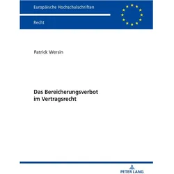 Das Bereicherungsverbot im Vertragsrecht, Fachbücher von Patrick Wersin
