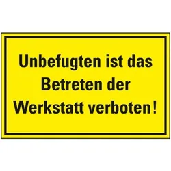 Schild I Hinweisschild Unbefugten ist das Betreten..., Kunststoff, 400x300mm