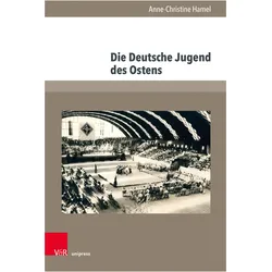 Hamel:Die Deutsche Jugend des Ostens, Fachbücher von Anne-Christine Hamel