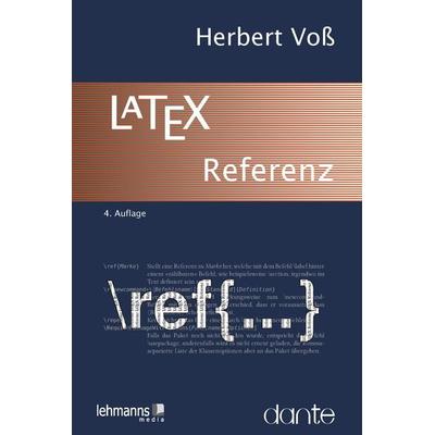 LaTeX-Referenz, Taschenbuch von Herbert Voss, Lehmanns Media, 978-3-96543-065-5
