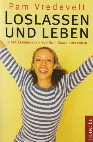 Pam Vredevelt - Loslassen und leben - Preis vom 09.10.2026 07:28:09 h