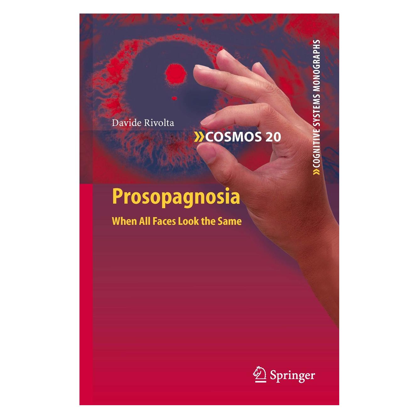 Springer Rivolta:Prosopagnosia (Englisch, Hardcover, Davide Rivolta) (9783642407833)