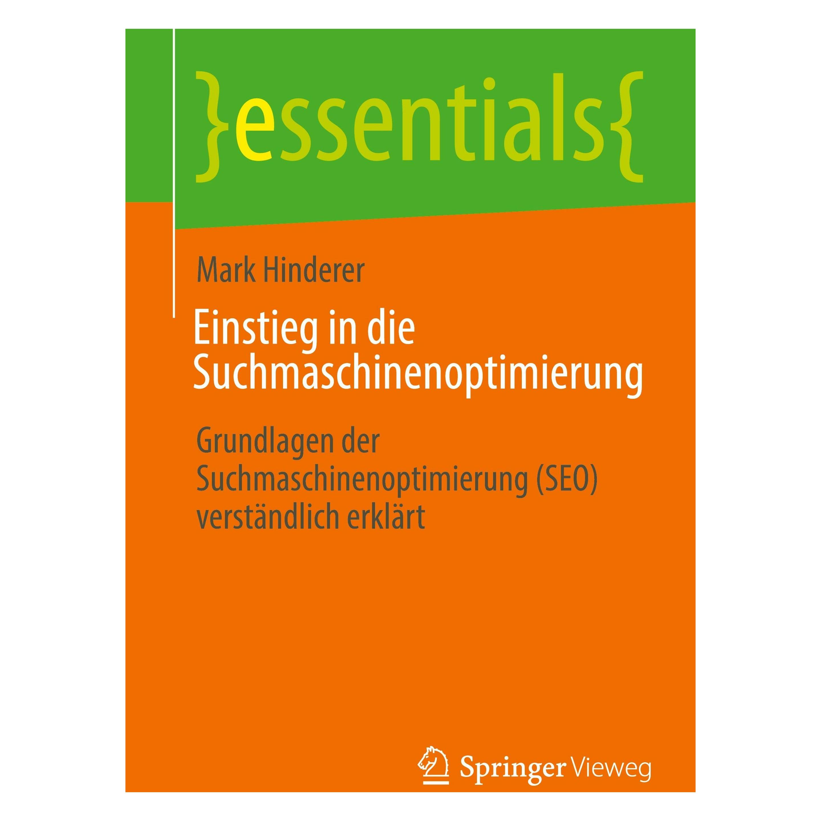 Springer Einstieg in die Suchmaschinenoptimierung (Deutsch, Mark Hinderer, 2024) (46159443)