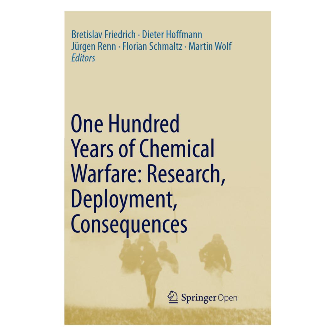 Springer One Hundred Years of Chemical Warfare: Research, Deployment, Consequences (Englisch, Softcover, Bretislav Friedrich, Dieter Hoffmann, Florian Schmaltz, Jürgen Renn, Martin Wolf) (56051100)