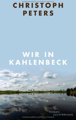 Christoph Peters - Wir in Kahlenbeck: Roman - Preis vom 16.10.2026 11:41:07 h