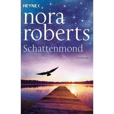 Schattenmond, Taschenbuch von Nora Roberts, Heyne