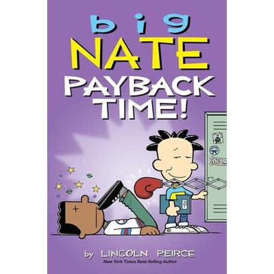 Big Nate: Payback Time!, Taschenbuch von Lincoln Peirce, Simon & Schuster Uk, 978-1-4494-9774-3