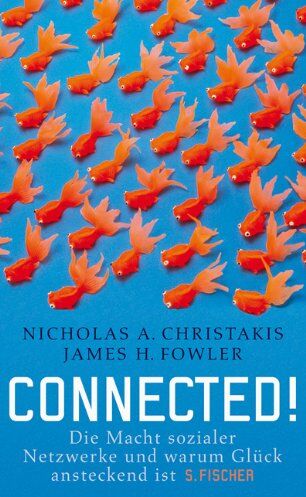 Christakis, Nicholas A. - Connected!: Die Macht sozialer Netzwerke und warum Glück ansteckend ist - Preis vom 09.10.2026 07:28:09 h