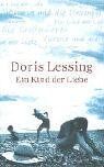 Doris Lessing - Ein Kind der Liebe - Preis vom 07.10.2026 11:45:10 h