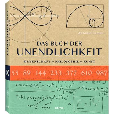 DAS BUCH DER UNENDLICHKEIT, Taschenbuch von Antonio Lamúa, Librero, 978-94-6359-588-9