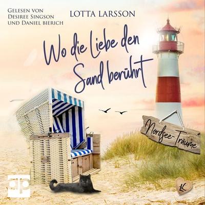 Wo die Liebe den Sand berührt - Lotta Larsson, Audio, 9783987477805