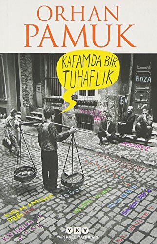 Orhan Pamuk - Kafamda Bir Tuhaflik - Preis vom 11.10.2026 15:43:13 h