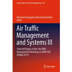 Air Traffic Management and Systems III, Fachbücher von Electronic Navigation Research Institute