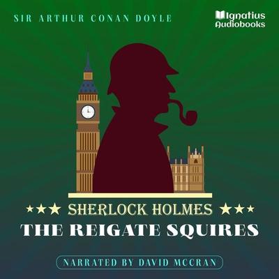 The Reigate Squires - Arthur Conan Doyle, Audio, 9783991486671